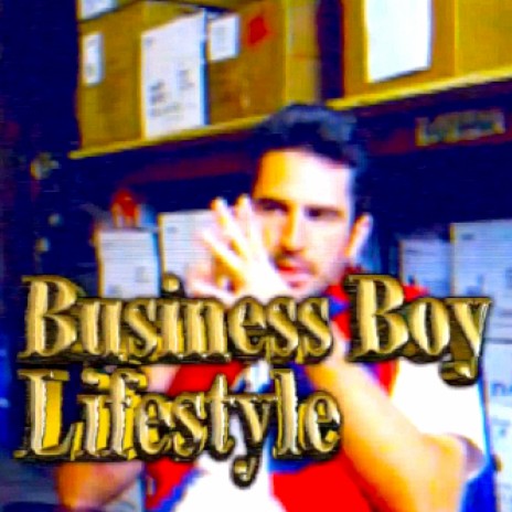 Business Boy Lifestyle | Boomplay Music