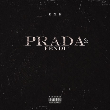 Prada & Fendi | Boomplay Music