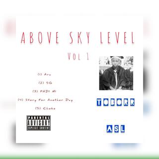 ABOVE SKY LEVEL, Vol. 1