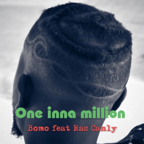 one inna million ft. Ras Canly | Boomplay Music