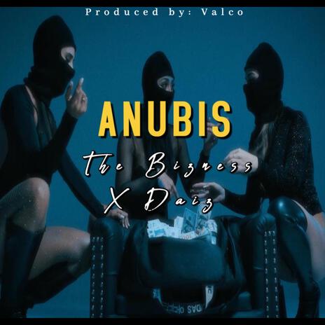 ANUBIS ft. Daiz | Boomplay Music