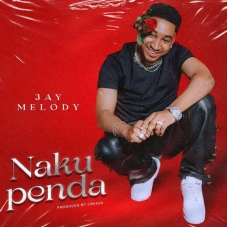 Nakupenda ft. Jay melody | Boomplay Music
