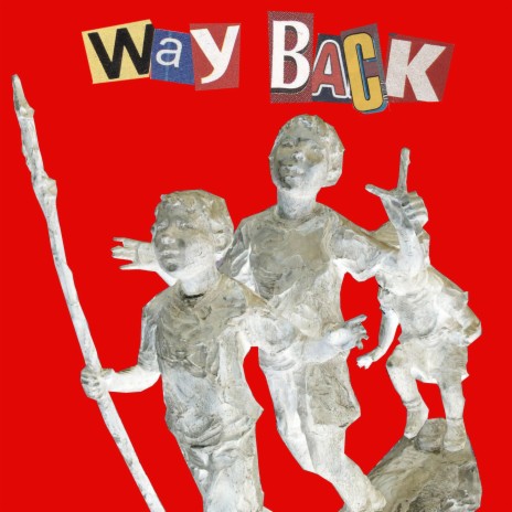 way back | Boomplay Music