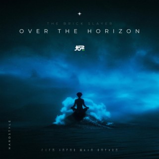 Over The Horizon (VIP MIX)