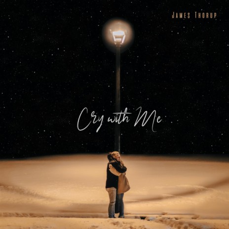 Cry With Me | Boomplay Music