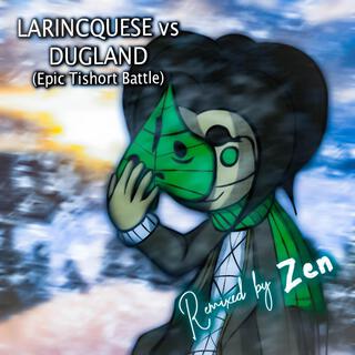 Larincquese Vs. Dugland