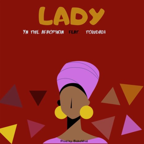Lady ft. ToluDaDi | Boomplay Music