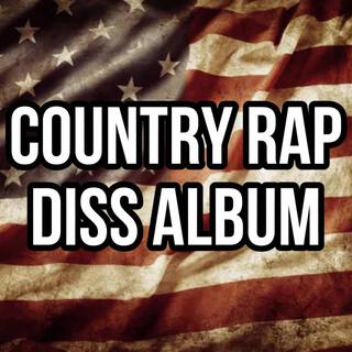 Country Rap Diss Album