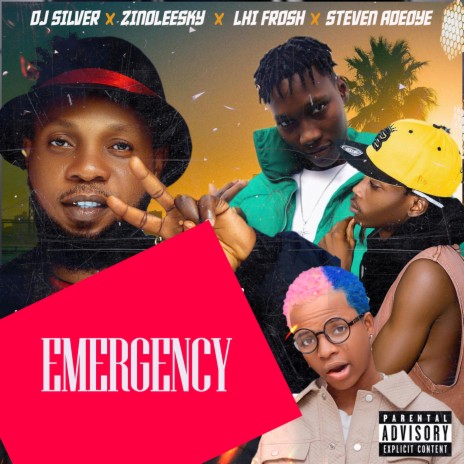 Emergency ft. Zinoleesky, Lil Frosh & Steven Adeoye | Boomplay Music