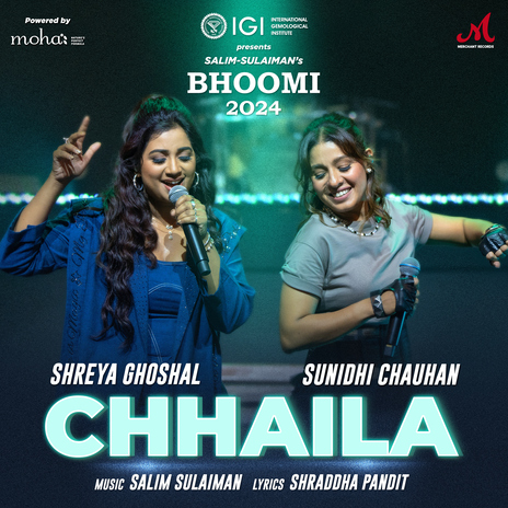 Chhaila (From Bhoomi 2024) ft. Shreya Ghoshal & Sunidhi Chauhan | Boomplay Music