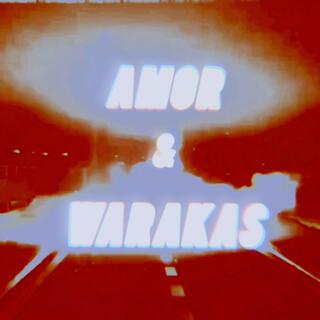 Amor & Warakas