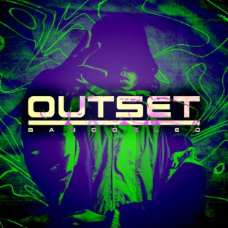 OUTSET