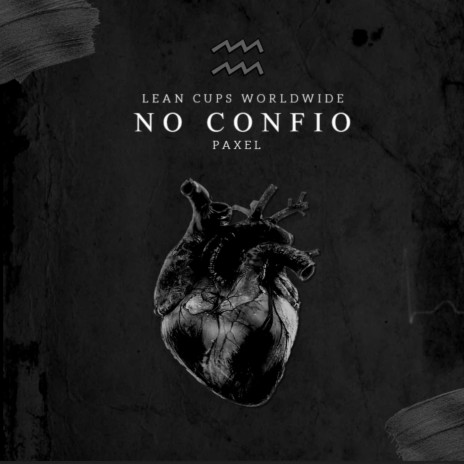 No Confío ft. Paxel | Boomplay Music