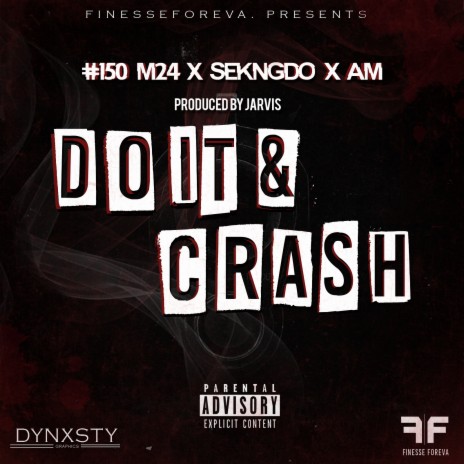 Do It & Crash ft. Skengdo & AM | Boomplay Music