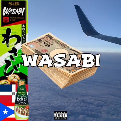Wasabi ft. JorTheGreat | Boomplay Music