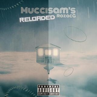 Muccisam's Reloaded