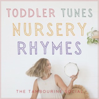 Toddler Tunes Nursery Rhymes