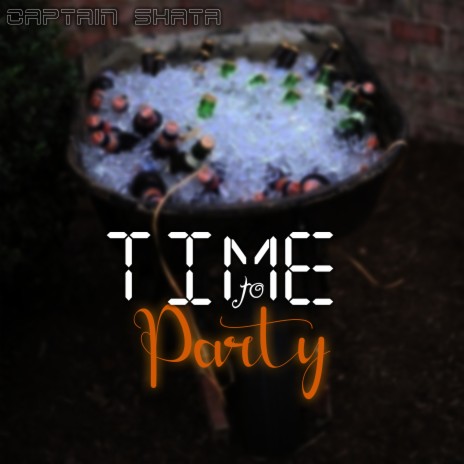 Time to Party | Boomplay Music