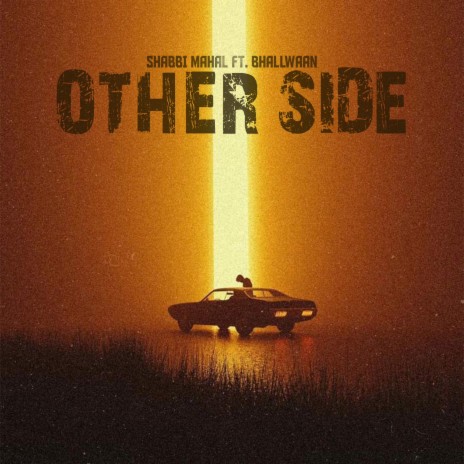 Other Side ft. Bhallwaan | Boomplay Music