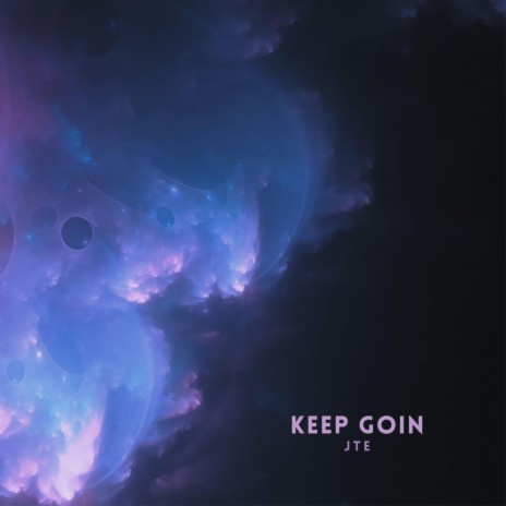 Keep Goin | Boomplay Music