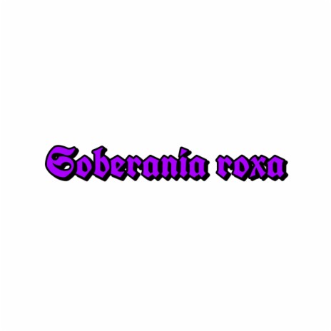 Soberania Roxa ft. L DI | Boomplay Music