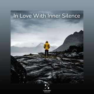 In Love With Inner Silence