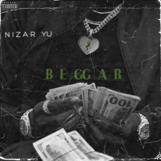 NIZAR YU BEGGAR