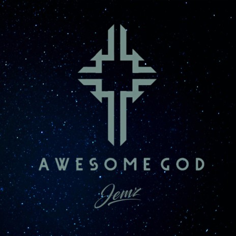 Awesome God | Boomplay Music