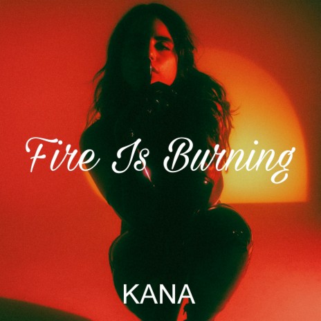 Fire Is Burning | Boomplay Music