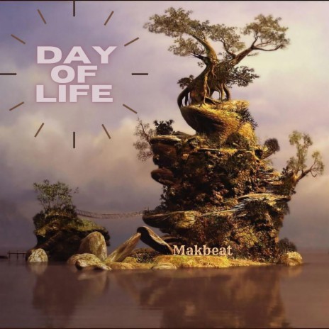 Day of Life | Boomplay Music