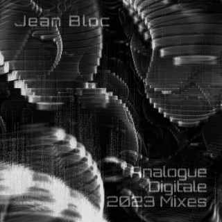 Analogue Digitale (2023 Mixes) (2023 Mix)