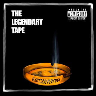 The Legendary Tape