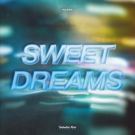 Sweet Dreams | Boomplay Music