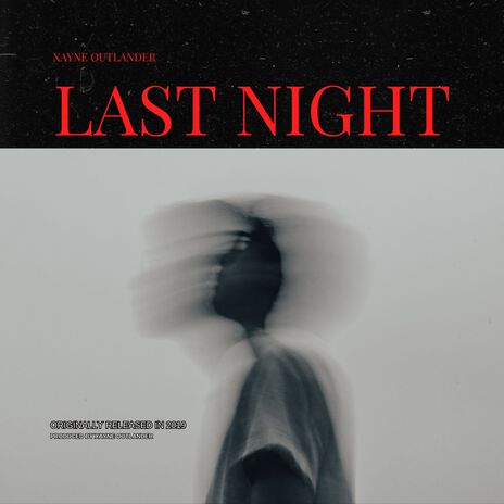 Last Night | Boomplay Music