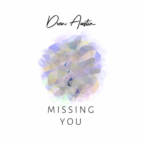 Missing You | Boomplay Music