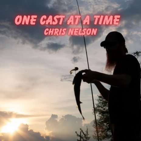 One Cast At A Time | Boomplay Music