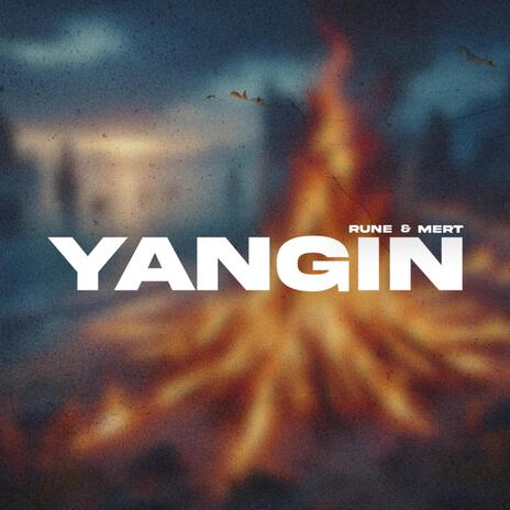 Yangın ft. mert | Boomplay Music