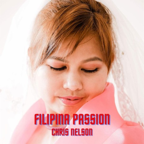 Filipina Passion | Boomplay Music