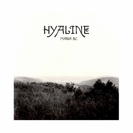 Hyaline | Boomplay Music