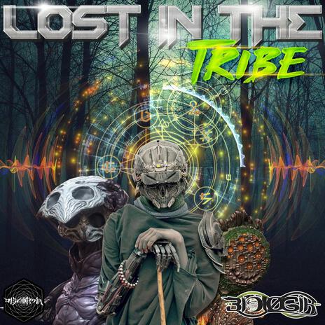 Lost in the Tribe | Boomplay Music