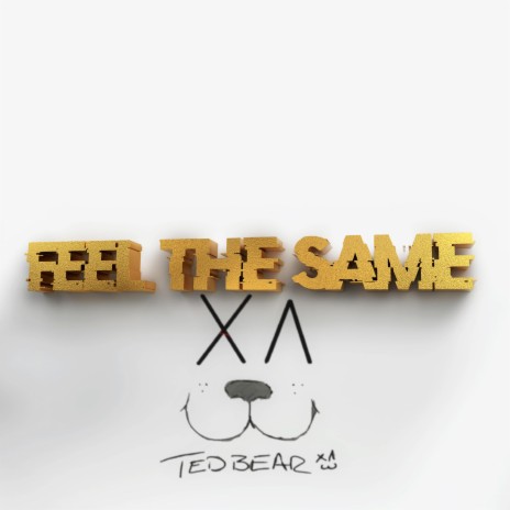 Feel The Same | Boomplay Music