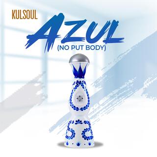 Azul (No put body) lyrics | Boomplay Music