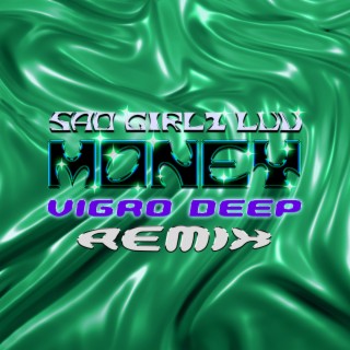 Sad girls luv money Virgo Deep remix
