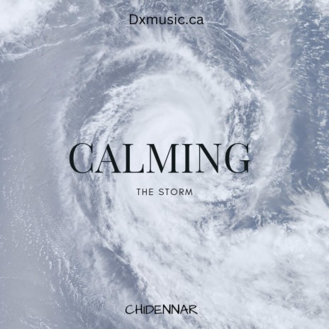 Calming The Storm | Boomplay Music