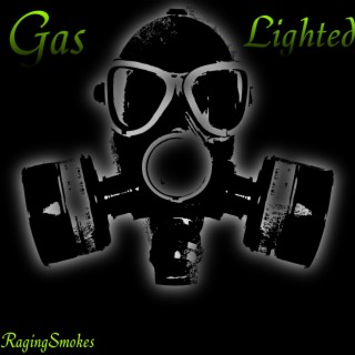 Gas Lighted