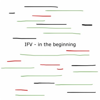 IFV (in the Beginning)