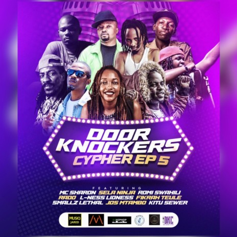 Door Knockers Cyphers EP 5 ft. MC Sharon, Sela Ninja, Romi Swahili, L-Ness Lioness & Rado Kiraka | Boomplay Music