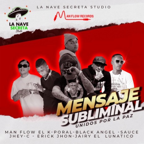 Mensaje Subliminal ft. LaStrellaDelCallejon, Codeine Sauce, Jhey C, Erick D' Jhon & Jairy El Lunatico | Boomplay Music