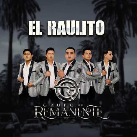 El Raulito | Boomplay Music