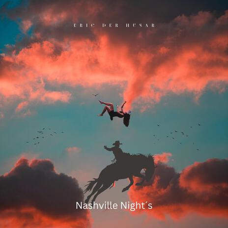 Nashville Night´s | Boomplay Music